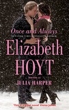 Elizabeth Hoyt - Once and Always.