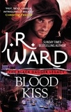 J. R. Ward - Blood Kiss.