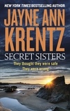 Jayne Ann Krentz - Secret Sisters.