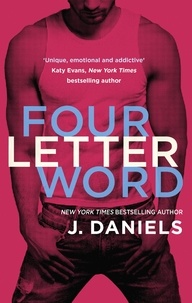 J. Daniels - Four Letter Word.