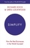 Richard Koch et Greg Lockwood - Simplify - How the Best Businesses in the World Succeed.