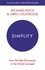 Richard Koch et Greg Lockwood - Simplify - How the Best Businesses in the World Succeed.