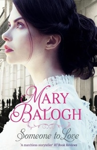Mary Balogh - Someone to Love.