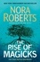 Nora Roberts - The Rise of Magicks.