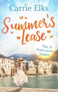 Carrie Elks - Summer's Lease - Escape to paradise with this swoony summer romance.