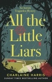 Charlaine Harris - All the Little Liars.