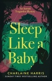 Charlaine Harris - Sleep Like a Baby.