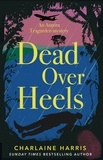 Charlaine Harris - Dead Over Heels.