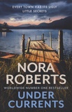 Nora Roberts - Under Currents.