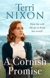 Terri Nixon - A Cornish Promise.