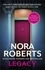 Nora Roberts - Legacy.