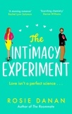 Rosie Danan - The Intimacy Experiment - the perfect feel-good sexy romcom for 2021.