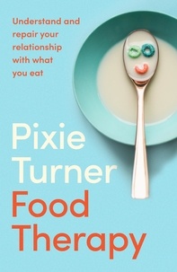 Pixie Turner - Food Therapy.