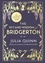 Julia Quinn - The Wit and Wisdom of Bridgerton: Lady Whistledown's Official Guide.