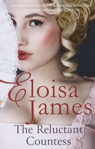 Eloisa James - The Reluctant Countess - a laugh-out-loud Regency romance, perfect for fans of Bridgerton.