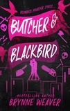 Brynne Weaver - Butcher and Blackbird.