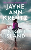 Jayne Ann Krentz - The Night Island - A page-turning romantic suspense novel from the bestselling author.