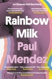  Mendez - Rainbow Milk - an Observer 2020 Top 10 Debut.