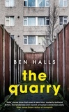 Ben Halls - The Quarry.