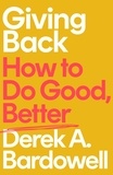 Derek A. Bardowell - Giving Back - How to Do Good, Better.