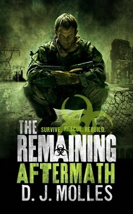 D. J. Molles - The Remaining: Aftermath.