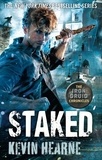 Kevin Hearne - Staked - The Iron Druid Chronicles.