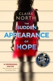 Claire North - The Sudden Appearence of Hope.