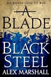 Alex Marshall - A Blade of Black Steel - Book Two of the Crimson Empire.