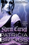 Patricia Briggs - Storm Cursed - Mercy Thompson: Book 11.