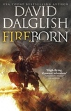 David Dalglish - Fireborn - Seraphim, Book Two.