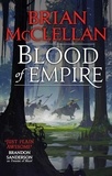 Brian McClellan - Blood of Empire - Book Three of Gods of Blood and Powder.