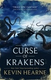 Kevin Hearne - A Curse of Krakens.