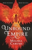 Melissa Caruso - The Unbound Empire.