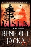 Benedict Jacka - Risen - The final Alex Verus Novel from the Master of Magical London.