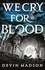 Devin Madson - We Cry for Blood - The Reborn Empire, Book Three.