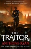 Anthony Ryan - The Traitor - Book Three of the Covenant of Steel.