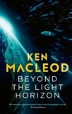 Ken MacLeod - Beyond the Light Horizon - Book Three of the Lightspeed Trilogy.