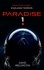 David Wellington - Paradise-1 - A terrifying survival horror set in deep space.