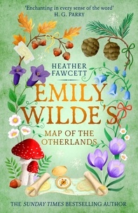 Heather Fawcett - Emily Wilde's Map of the Otherlands.