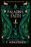 T. Kingfisher - Paladin's Faith.