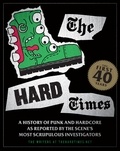 Matt Saincome et Bill Conway - The Hard Times - The First 40 Years.