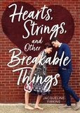 Jacqueline Firkins - Hearts, Strings, and Other Breakable Things.