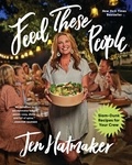 Jen Hatmaker - Feed These People - Slam-Dunk Recipes for Your Crew.
