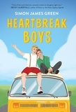 Simon James Green - Heartbreak Boys.