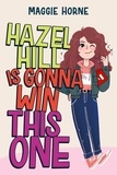 Maggie Horne - Hazel Hill Is Gonna Win This One.