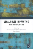 Baudouin Dupret et Julie Colemans - Legal Rules in Practice - In the Midst of Law’s Life.