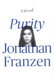 Jonathan Franzen - Purity.