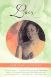 Jamaica Kincaid - Lucy - A Novel.