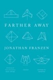 Farther Away - Essays.