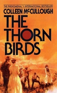 Colleen McCullough - The Thorn Birds.